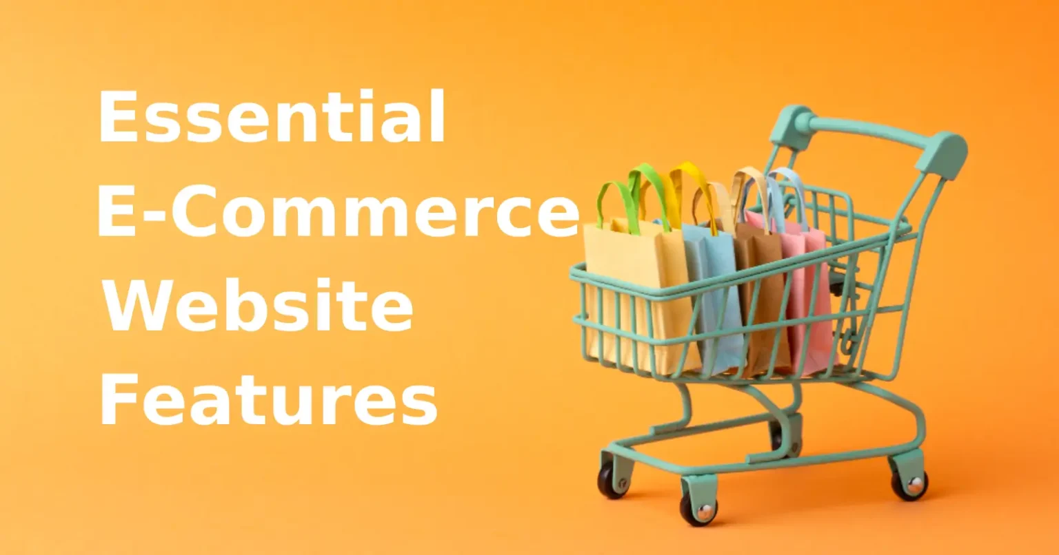 Essential Features Every eCommerce Website Should Have in 2025
