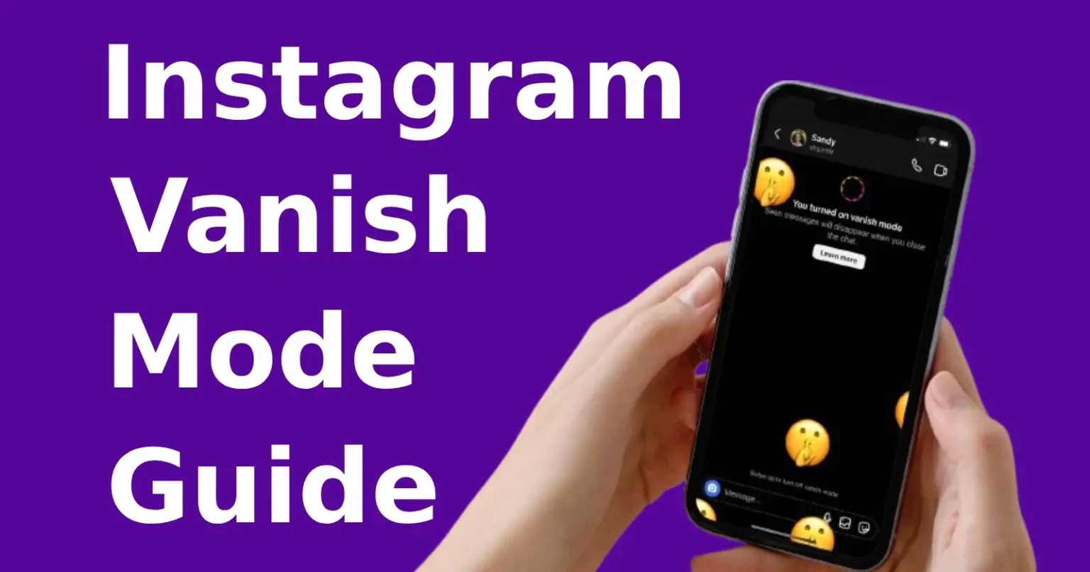 How to Turn Off Vanish Mode On Instagram - Step-by-Step Guide