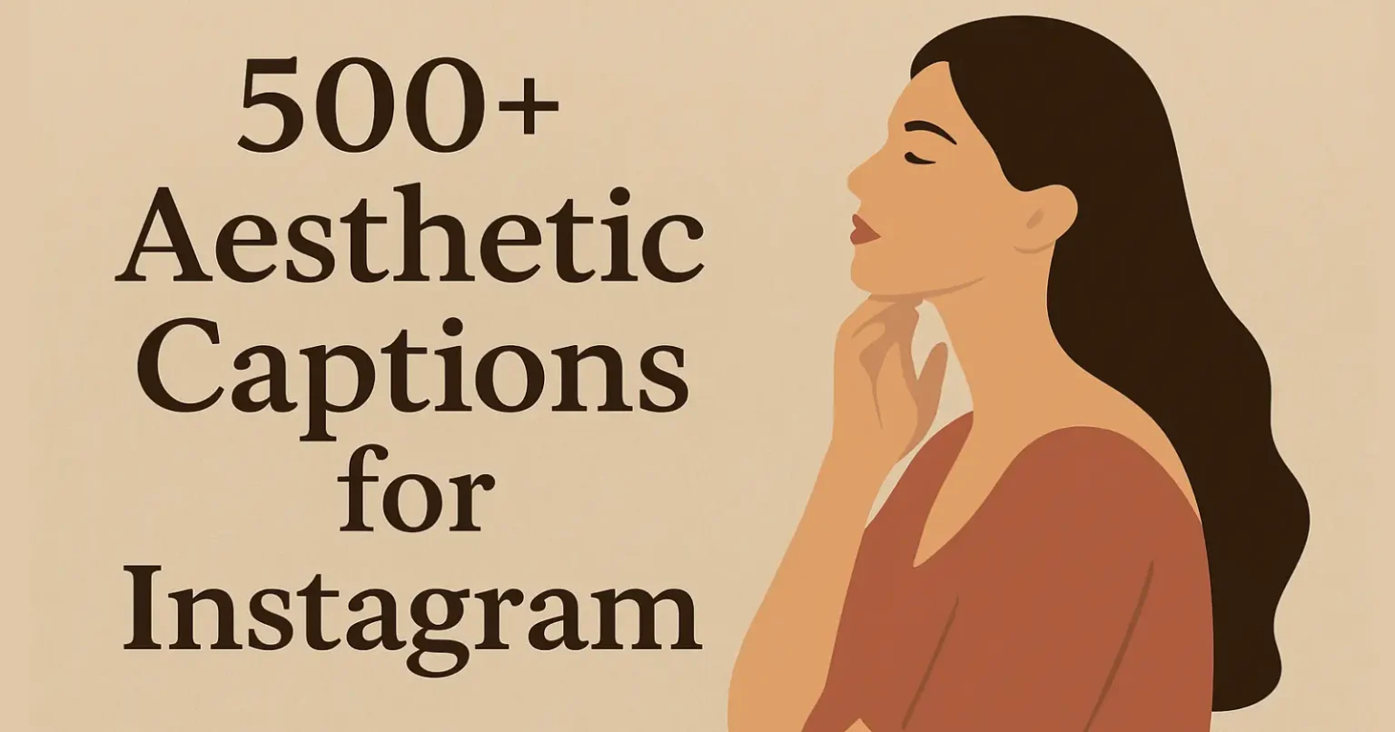 Aesthetic Captions for Instagram