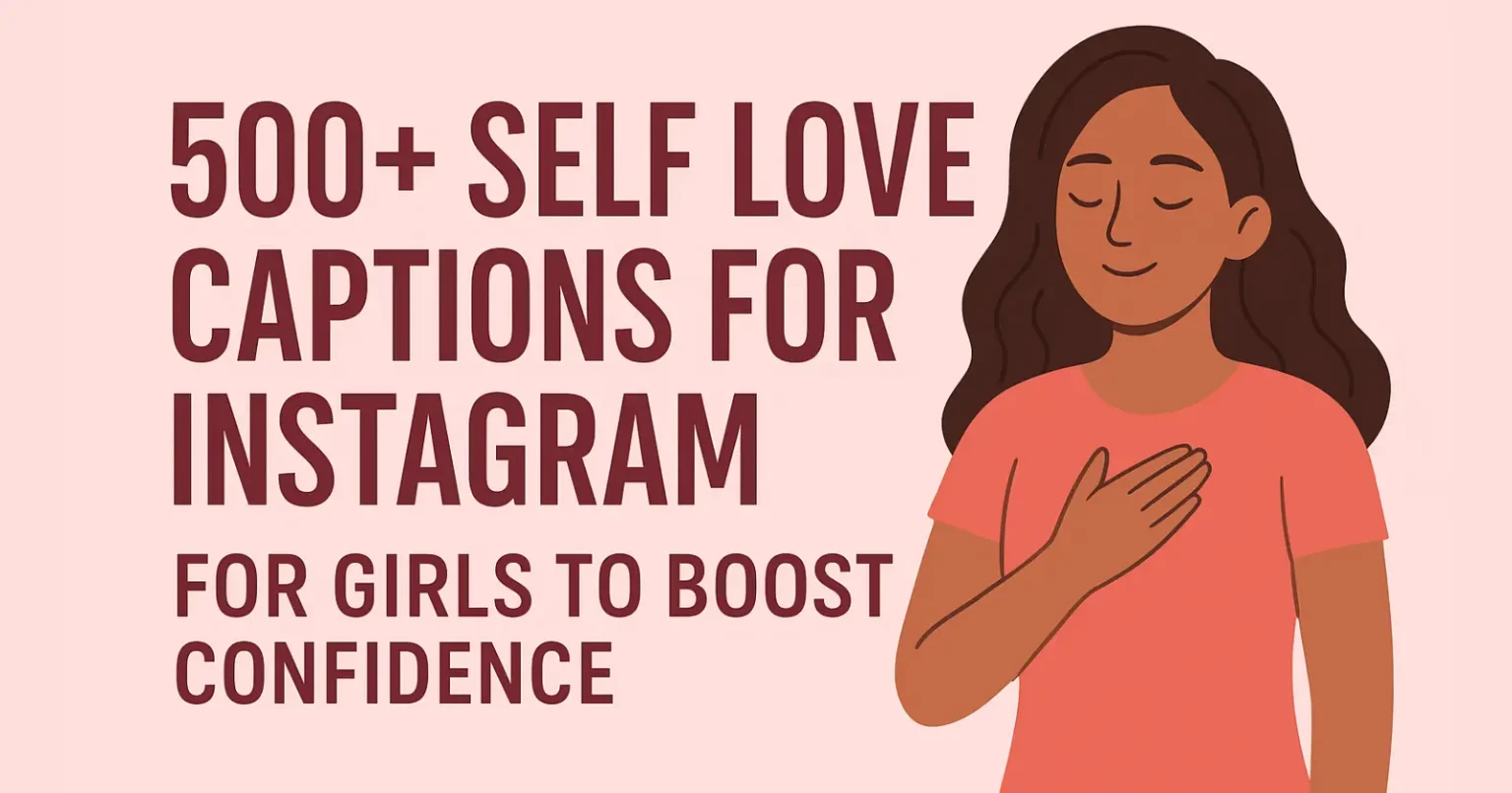 self love captions for instagram for girl