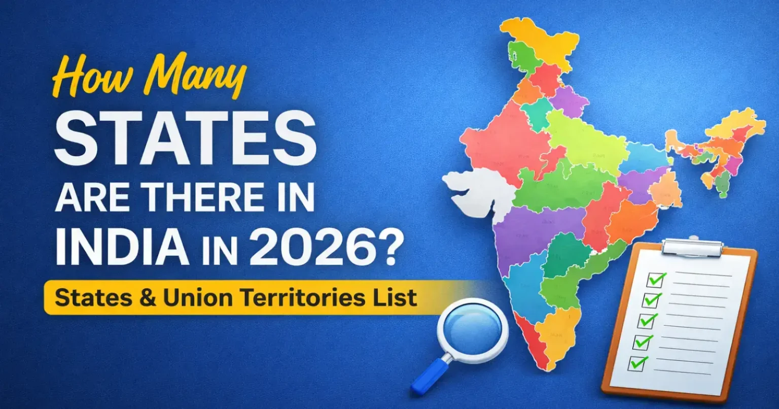 How Many States Are There in India (2026)? States & UT List