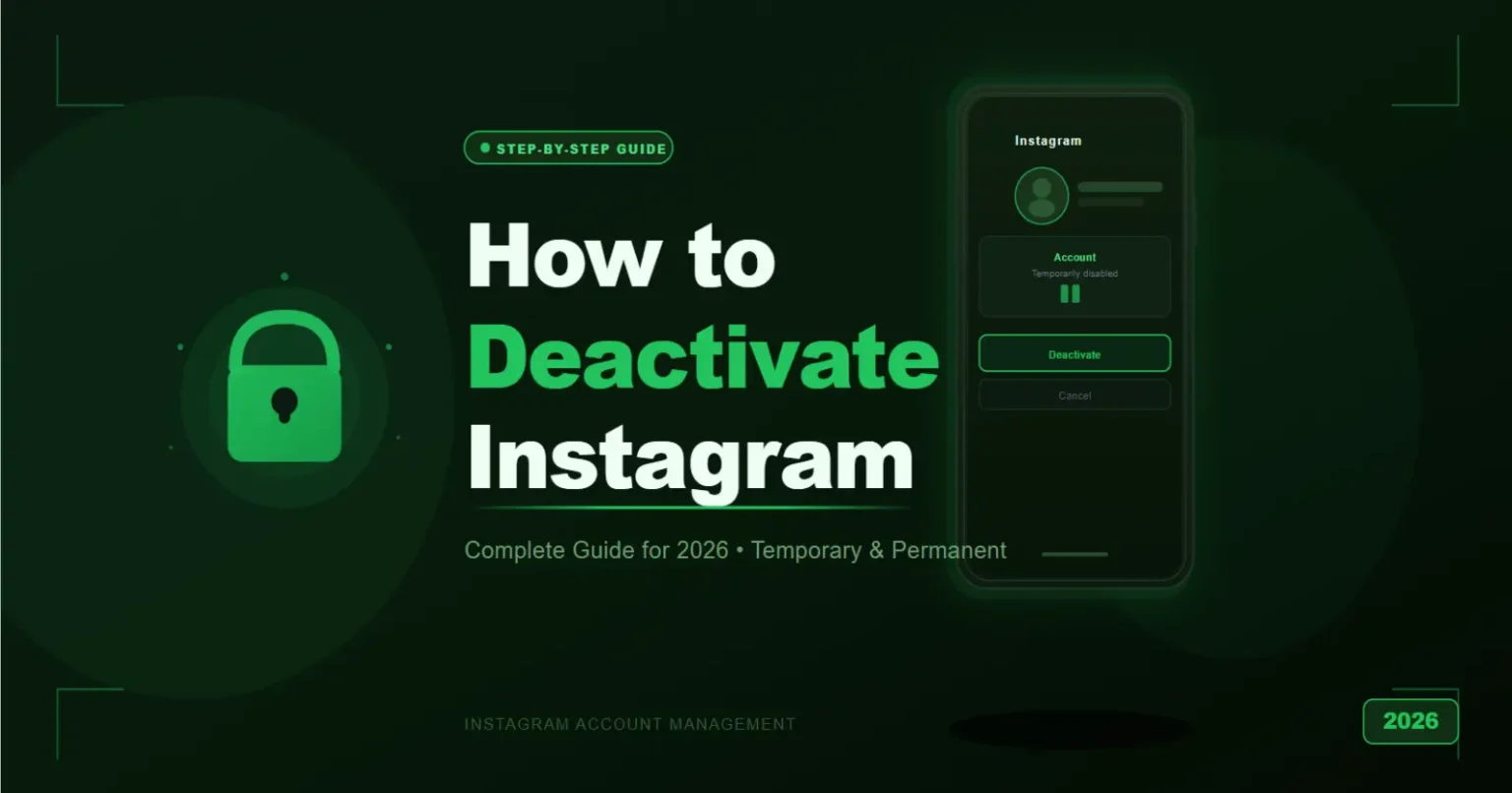 How to Deactivate Instagram Account (Step-by-Step Guide for 2026) How to Deactivate Instagram Account (Step-by-Step Guide)