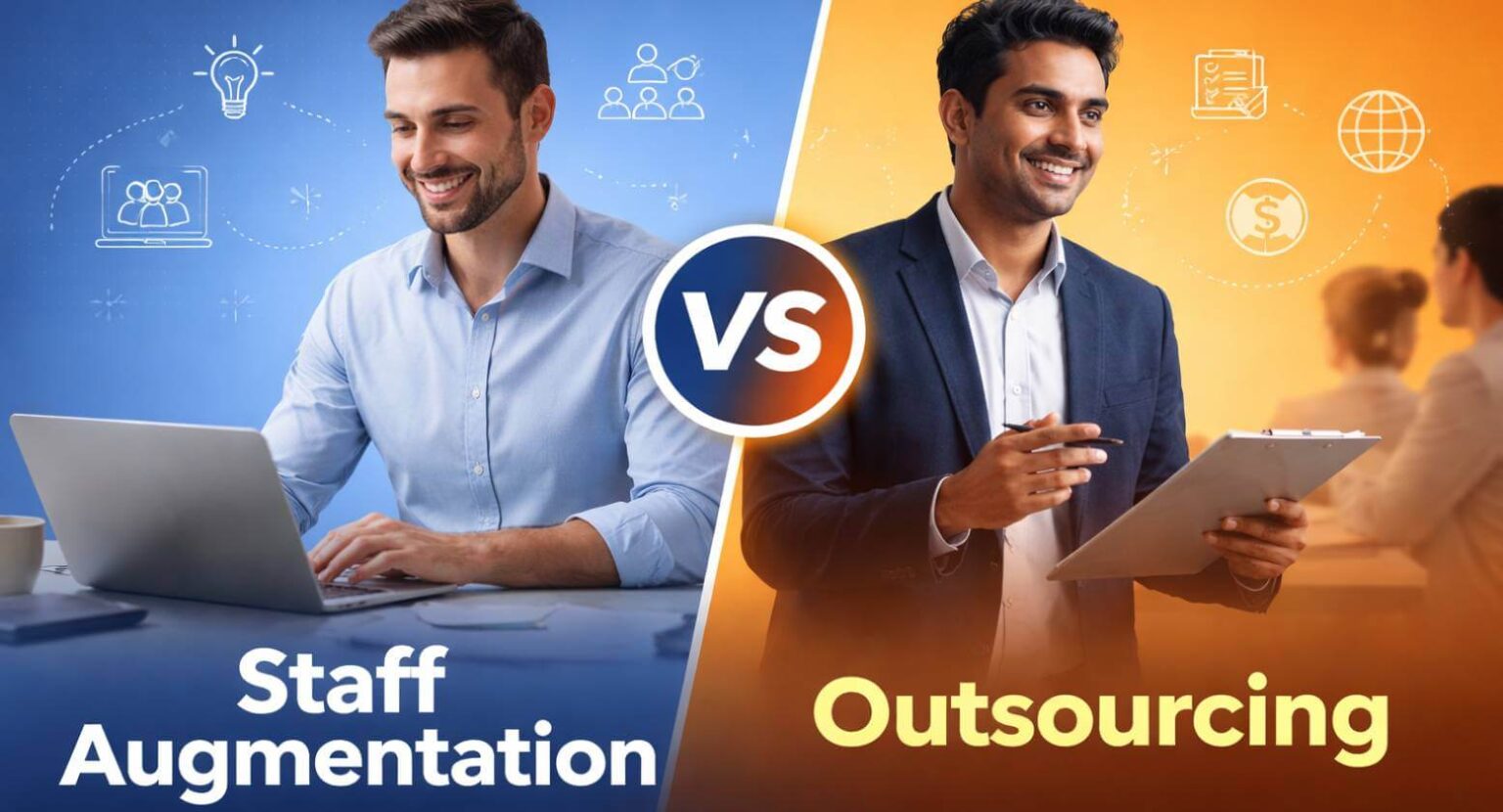 Staff Augmentation vs Outsourcing – Which Model Works Best for Your Product? Staff Augmentation vs Outsourcing