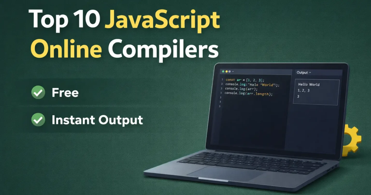 Top 10 JavaScript Online Compilers – Run JS Code Online for Free (With Output) Top 10 JavaScript Online Compilers - Run JS Code Online for Free