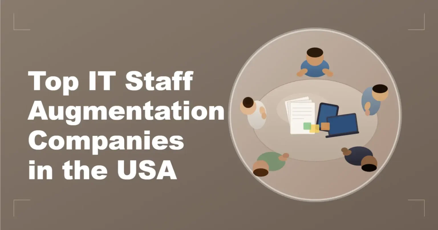 Top IT Staff Augmentation Companies in USA (2026 List)