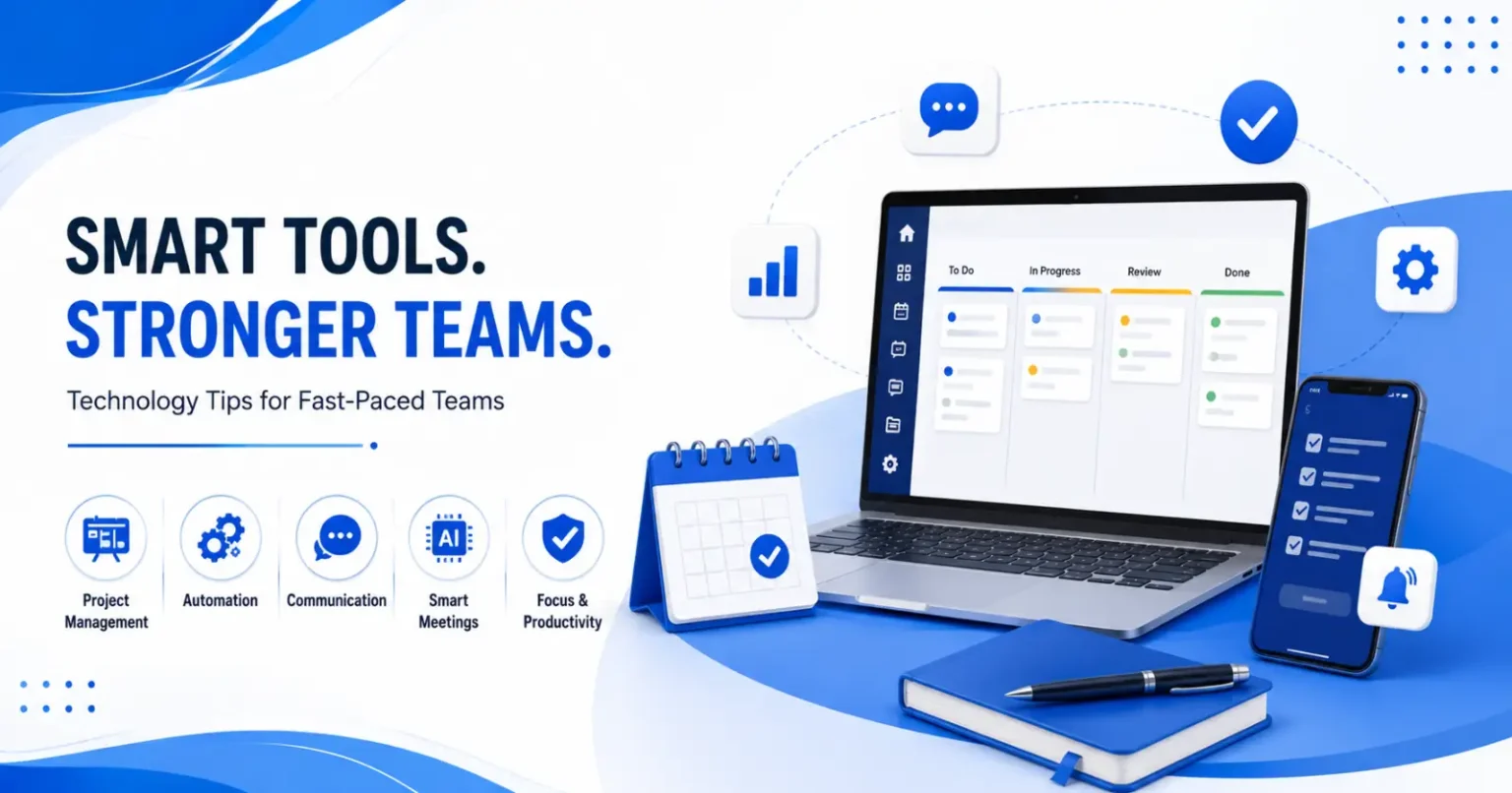 Technology Tips for Managing Teams in Fast-Paced Environments Technology tools for managing teams with project management dashboard, automation, communication, and productivity apps.
